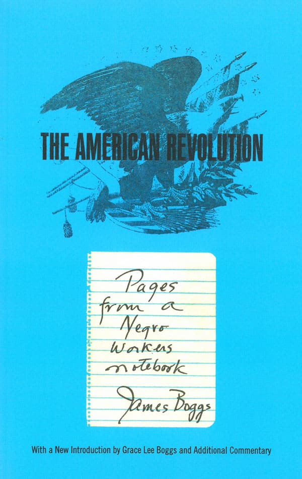 The American Revolution: Pages from a Negro Worker's Notebook