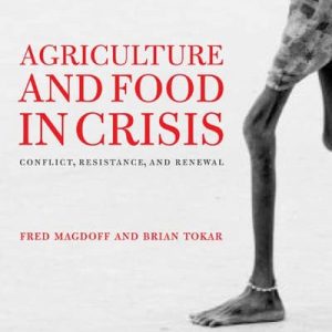 Agriculture and Food in Crisis