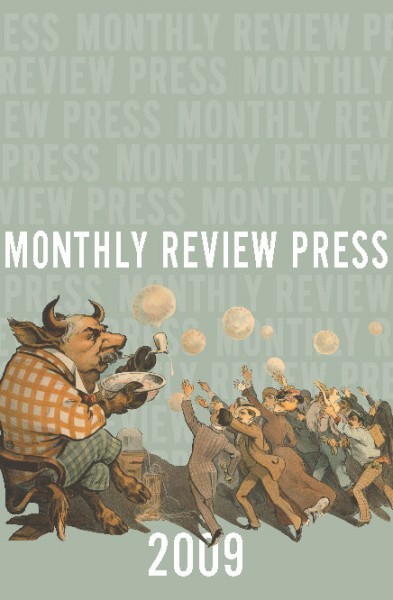 2009 Monthly Review Press Catalog