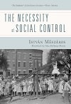 The Necessity of Social Control