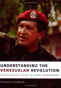 Understanding the Venezuelan Revolution