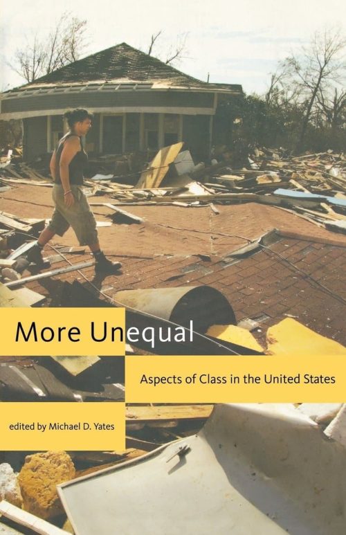 More Unequal: Aspects of Class in the United States