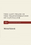 The Last Phase in the Transformation of Capitalism