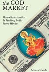 The God Market: How Globalization is Making India More Hindu