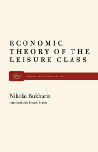 Economic Theory of the Leisure Class