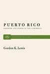 Puerto Rico: Freedom and Power in the Caribbean