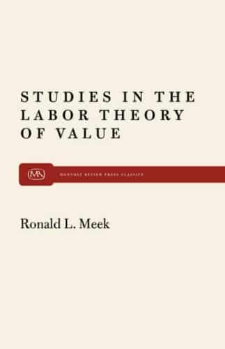 Studies in the Labor Theory of Value