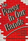 The Power in Our Hands: A Curriculum on the History of Work and Workers in the United States