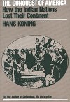 The Conquest of America: How the Indian Nations Lost Their Continent