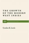 Growth of the Modern West Indies