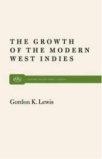 Growth of the Modern West Indies