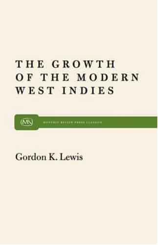 Growth of the Modern West Indies