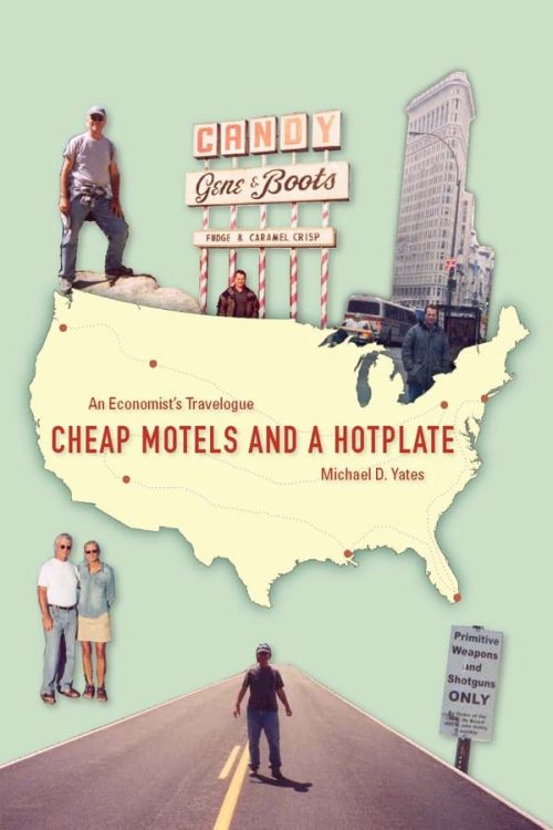 Cheap Motels and a Hot Plate: An Economist's Travelogue