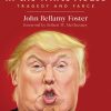 Trump in the White House: Tragedy and Farce