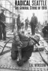 Radical Seattle: The General Strike of 1919