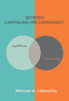 Between Capitalism and Community