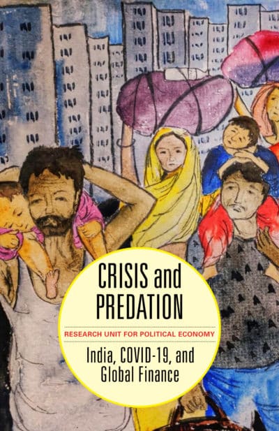 Crisis and Predation: India, COVID-19, and Global Finance