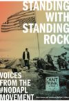 Standing with Standing Rock Voices from the NoDAPL Movement