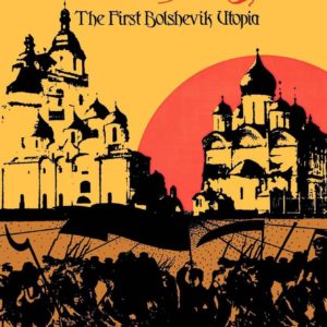 Red Star: The First Bolshevik Utopia by Alexander Bogdanov