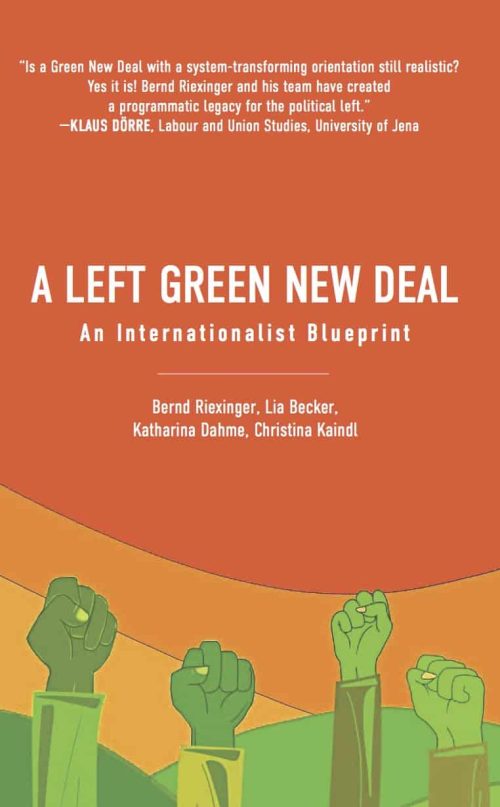 A Left Green New Deal: An Internationalist Blueprint