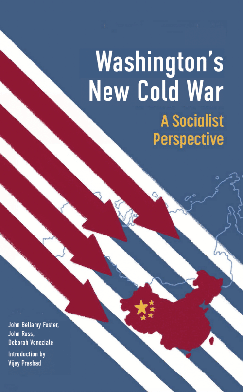 Washington's New Cold War: A Socialist Perspective