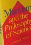 Marxism and the Philosophy of Science