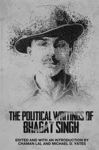 The Political Writings of Bhagat Singh