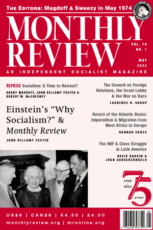 Monthly Review Volume 76, Number 1 (May 2024)