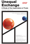 Unequal Exchange A Study of the Imperialism of Trade (Updated Edition)